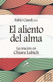El Aliento Del Alma La Oracion En Chiara Lubich