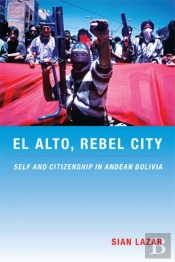 El Alto, Rebel City