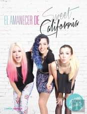 El Amanecer De Sweet California
