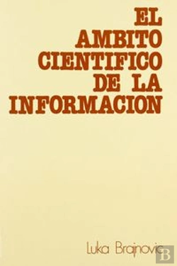 Bertrand.pt - El Ámbito Científico De La Información
