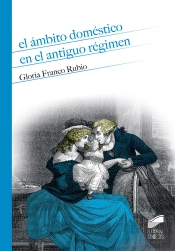 El Ámbito Doméstico En El Antiguo Régimen