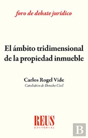 El Ámbito Tridimensional De La Propiedad Inmueble
