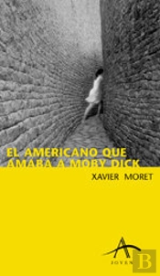 El Americano Que Amaba A Moby Dick