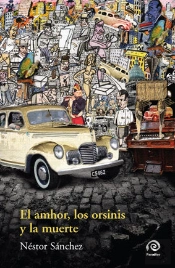 El Amhor, Los Orsinis Y La Muerte. (Novela.)
