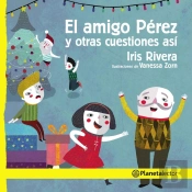 El Amigo Pérez Y Otras Cuestiones Así