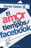 El Amor En Los Tiempos De Facebook