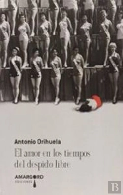 Bertrand.pt - El Amor En Los Tiempos Del Despido Libre