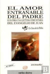 El Amor Entrañable Del Padre