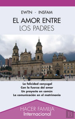 Bertrand.pt - El Amor Entre Los Padres