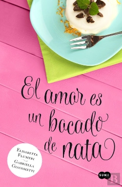 Bertrand.pt - El Amor Es Un Bocado De Nata