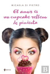 El Amor Es Un Cupcake Relleno De Pimienta