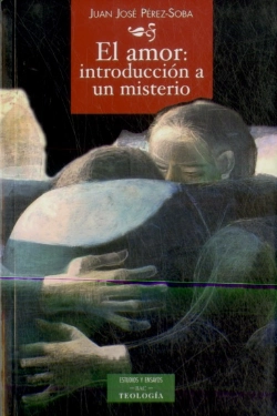 Bertrand.pt - El Amor: Introducción A Un Misterio