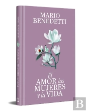 El Amor Las Mujeres Y La Vida Edicion Especial En Tapa Dura