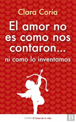 Bertrand.pt - El Amor No Es Como Nos Contaron