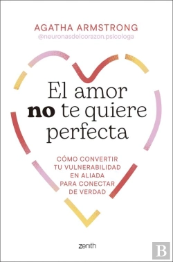 Bertrand.pt - El Amor No Te Quiere Perfecta