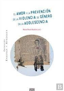 Bertrand.pt - El Amor Y La Prevencion De La Violencia De Genero En Adoles