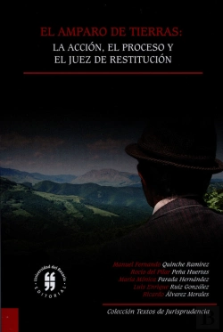 Bertrand.pt - El Amparo De Tierras: La Acción, El Proceso Y El Juez De Restitución