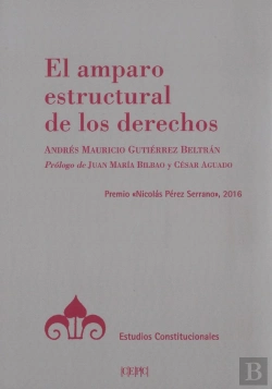 Bertrand.pt - El Amparo Estructural De Los Derechos