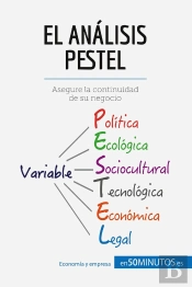 El Analisis Pestel : Asegure La Continuidad De Su Negocio
