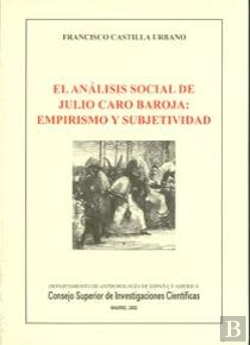 Bertrand.pt - El Análisis Social De Julio Caro Baroja
