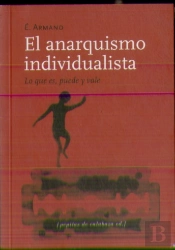 El Anarquismo Individualista