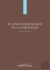 El Anglicismo Léxico En La Publicidad