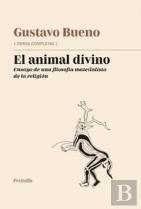 El Animal Divino Ensayo De Una Filosofia Materialista Relig
