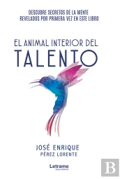 El Animal Interior Del Talento
