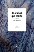 El Animal Que Habito