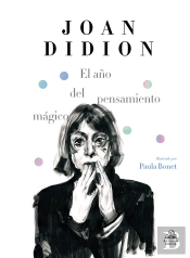 El Año Del Pensamiento Mágico (Edición Ilustrada)