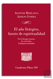 El Año Litúrgico, Fuente De Espiritualidad