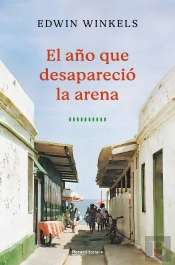 El Año Que Desaparecio La Arena