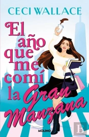 El Año Que Me Comi La Gran Manzana