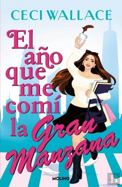 Bertrand.pt - El Año Que Me Comi La Gran Manzana