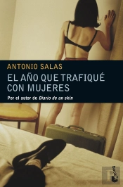 El Año Que Trafiqué Con Mujeres