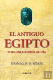 El Antiguo Egipto Por Cinco Deben Al Día