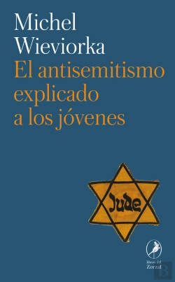 Bertrand.pt - El Antisemitismo Explicado A Los Jovenes