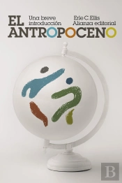 El Antropoceno Una Breve Introduccion