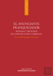 El Anunciante Franquiciador