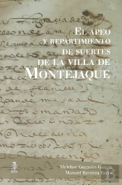 El Apeo Y Repartimiento De Suertes De La Villa De Montejaque