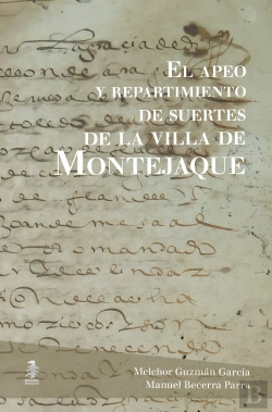 Bertrand.pt - El Apeo Y Repartimiento De Suertes De La Villa De Montejaque