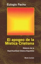 El Apogeo De La Mística Cristiana