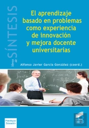 El Aprendizaje Basado En Problemas Como Experiencia De Innovación Y Mejora Docente Universitarias