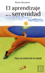 El Aprendizaje De La Serenidad