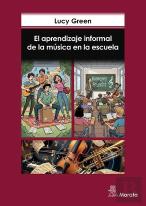 El Aprendizaje Informal De La Musica En La Escuela