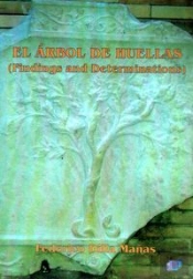 El Arbol De Huellas (Findings And Determinations) 