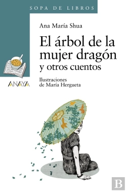 Bertrand.pt - El Árbol De La Mujer Dragón Y Otros Cuentos