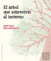 El Árbol Que Sobrevivió Al Invierno