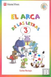 El Arca De Las Letras. Letras 3 (T,N,D,B,V,H)