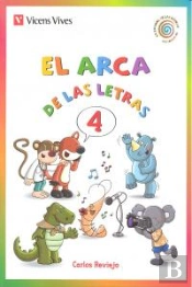 El Arca De Las Letras. Letras 4 (C,Q,K,Z,Ch,R (Rr)